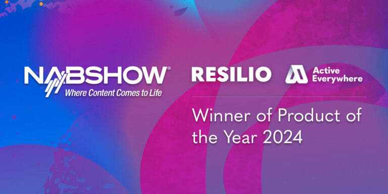 Resilio Active Everywhere Recognized as ‘Product of the Year’’ at NAB 2024